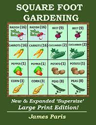 Square Foot Gardening New And Expanded