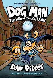 · if you see any errors, make a note in the comments. Dog Man 7 For Whom The Ball Rolls Hardcover Release Date Books Release