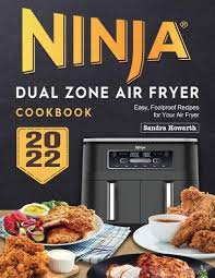 ninja dual zone air fryer cookbook by