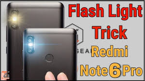 Redmi Note 6 6 Pro Flash Light Trick 100 Work Mi