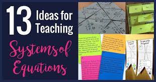 Teaching Systems Of Equations
