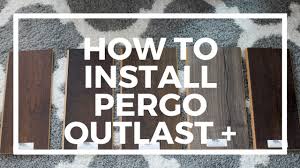 pergo outlast flooring installation
