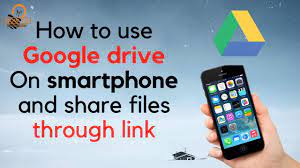 google drive on mobile and share files