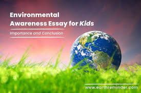 environmental awareness essay for kids