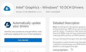The most three common methods are through. Intel Graphics Drivers 27 20 100 9079 Dch Update For Windows 10