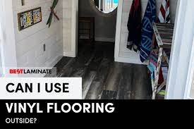 can vinyl flooring be used outside