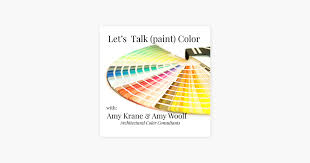Let S Talk Paint Color On Apple Podcasts