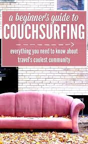 what is couchsurfing everything you