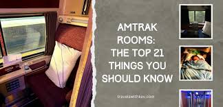 Amtrak Rooms Top 21 Things You Should