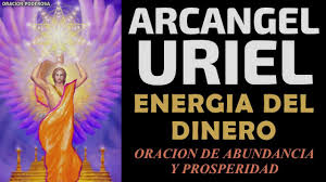 Infalible para atraer dinero,oro y riquezas. 37 Arcangel Uriel Y La Energia Del Dinero Oracion De Abundancia Y Prosperidad Al Arcangel Uriel On Vimeo