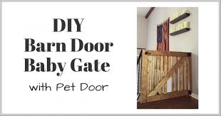 This was a great way to securely attach the door without drilling holes into our banister post. Diy Barn Door Baby Gate With Pet Door Instructions