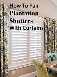 blend shutters and curtains styling