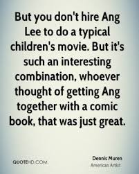 Ang Lee Quotes - Page 1 | QuoteHD via Relatably.com