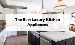 We review dishwashers, freezers, trash compactors and more, answering all your questions and helping you find the large kitchen appliance that's right for you. Reviews Of The Best Luxury Kitchen Appliances From Top Interior Designers