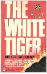 This book is a work of fiction. The White Tiger By Robert Stuart Nathan