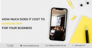 Do you want to know how much does it cost to make an app? How Much Does It Cost To Make An App For Your Business In Australia