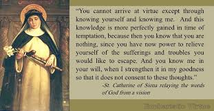 St. Catherine of Siena Quotes - Saint Catherine of Sienna - Quarryville, PA