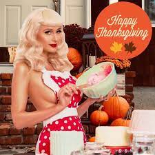 ParisHilton on X: Happy Thanksgiving! So grateful for everyone &  everything in my life. Sending love & happiness to everyone! 🥰 Love you  all ❤️ t.coEvuGT5VN7K  X