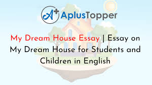 my dream house essay essay on my