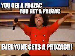 Image result for prozac memes