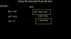 How To Convert Kva To Kw Electrical Formulas And Calculations