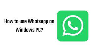 whatsapp for pc laptop