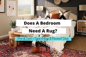 Does A Bedroom Need A Rug Pros Cons