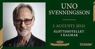 Listen to uno svenningsson | explore the largest community of artists, bands, podcasters and creators of music & audio. Uno Svenningsson Dinnershow Kalmar 1 8 Slottshotellet Nybro August 1 2021 Allevents In