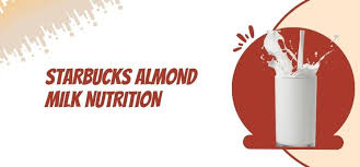 starbucks almond milk calories