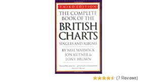 The Complete Book Of The British Charts 3rd Edition Neil