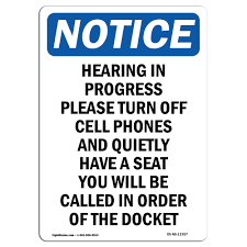 Osha Notice Hearing In Progress Please Turn Off Cell Sign Heavy