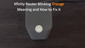 xfinity router blinking orange meaning