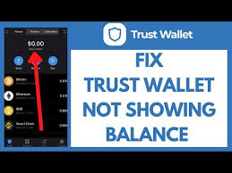 how to fix trust wallet not showing