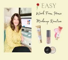 easy work from home makeup routine