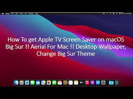apple tv screen saver on macos big sur