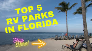 best rv parks in florida our top 5