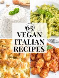 65 vegan italian recipes the the