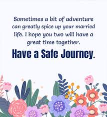 100 happy journey wishes have a safe