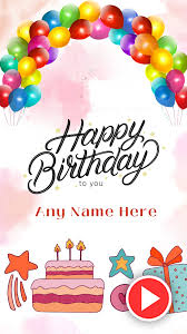 happy birthday video with name wishes