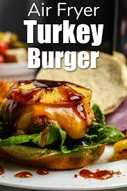 air fryer turkey burger savor savvy