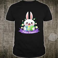 La semana santa es el mejor momento para permanecer unidos en fe y. Felices Pascuas Conejo Coneja Happy Easter Shirt