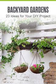 23 Diy Garden Projects For Your Outdoor