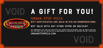 organ stop pizza gift certificates