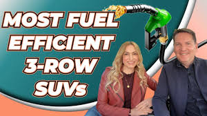 most fuel efficent 3 row suvs you