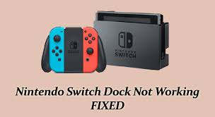 nintendo switch dock not working here