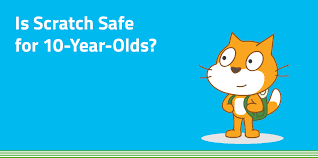 is scratch safe for 10 year olds