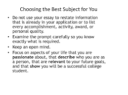 how to write an effective college admissions essay ppt choosing the best subject for you