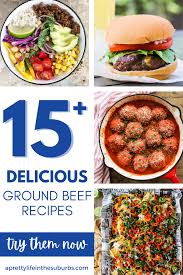 delicious recipes with ground beef