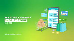 How to Run a Successful Shopify Store in 2022 - 9 Tips
