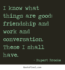 Hand picked three celebrated quotes by rupert brooke picture German via Relatably.com